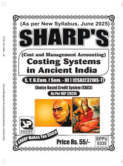Cost and Management Accounting - Costing Systems in Ancient India (2025 - Pattern)