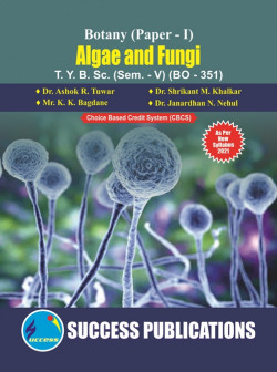 Botany (Paper - I) Algae & Fungi (BO - 351)