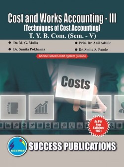 Cost & Work Accounting - III [Techniques of Cost Accounting]
