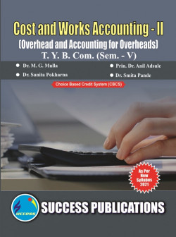Cost & Works Accounting - II [Overhead & Accounting for Overheads]