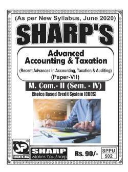 Advanced Accounting & Taxation( Recent advances in Accounting, Taxation & Auditing) PAPER -7(2020 Pattern)