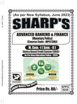 ADVANCED BANKING & FINANCE (Monetary Policy) (2023 Pattern)