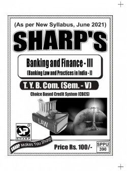 Banking and Finance - III [ Banking Law & Practices in India-I ]