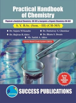 Practical Hand Book of Chemistry (CH - 303)