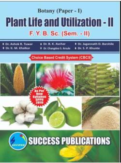 Botany - Plant Life & Utilization - II ( 2019 PATTERN )