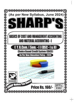 Basics Of Cost & Management Accounting & Material Accounting - I (2024 Pattern)