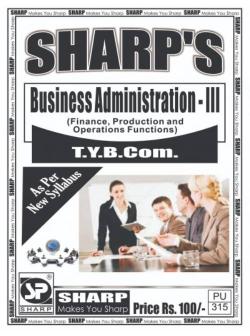 Business Administration -III (Finance ,Production And Operations)