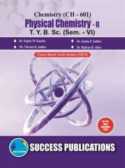 Chemistry (CH-601) Physical Chemistry - II