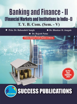 Banking and Finance - II (Financial Markets & Institutions in India -I)