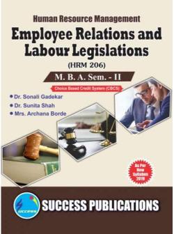 Employee Relations & Labour Legislations (HRM - 206) ( 2019 PATTERN)
