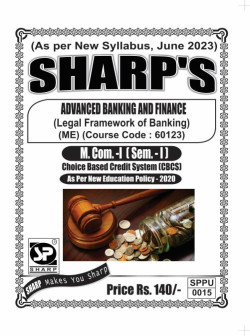Advanced Banking And Finance - Legal Framework of Banking (2023 Pattern)