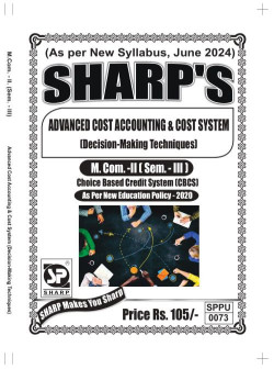 Advanced Cost Accounting and Cost System - ( Decision-Making Techniques ) - 2024 - Pattern