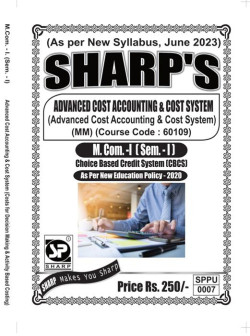Advanced Cost Accounting & Cost System ( Advanceed Cost Accounting & Cost System )(2023 Pattern)